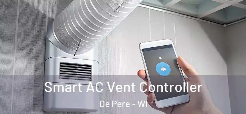  Smart AC Vent Controller De Pere - WI